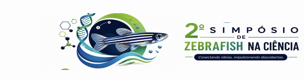 2&ordm; Simp&oacute;sio de Zebrafish na Ci&ecirc;ncia (II SIMZEBRA)