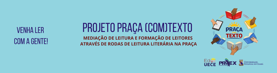 PRA&Ccedil;A (COM)TEXTO: MEDIA&Ccedil;&Atilde;O DE LEITURA E FORMA&Ccedil;&Atilde;O DE LEITORES 